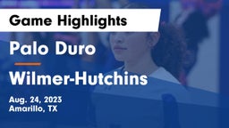 Palo Duro  vs Wilmer-Hutchins  Game Highlights - Aug. 24, 2023