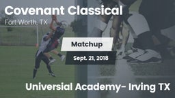 Matchup: Covenant Classical vs. Universial Academy- Irving TX 2017