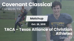 Matchup: Covenant Classical vs. TACA - Texas Alliance of Christian Athletes 2017