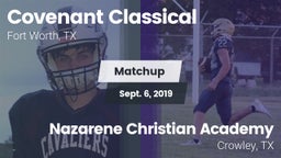 Matchup: Covenant Classical vs. Nazarene Christian Academy  2019