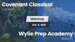 Matchup: Covenant Classical vs. Wylie Prep Academy  2019
