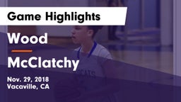 Wood  vs McClatchy  Game Highlights - Nov. 29, 2018