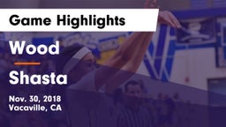 Wood  vs Shasta Game Highlights - Nov. 30, 2018