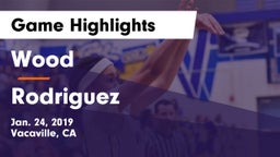 Wood  vs Rodriguez  Game Highlights - Jan. 24, 2019