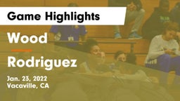 Wood  vs Rodriguez  Game Highlights - Jan. 23, 2022