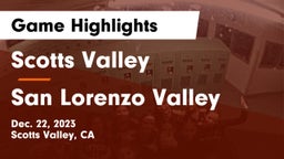 Scotts Valley  vs San Lorenzo Valley  Game Highlights - Dec. 22, 2023