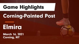 Corning-Painted Post  vs Elmira  Game Highlights - March 16, 2021