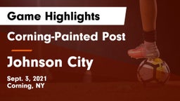 Corning-Painted Post  vs Johnson City  Game Highlights - Sept. 3, 2021