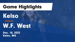 Kelso  vs W.F. West  Game Highlights - Dec. 18, 2023