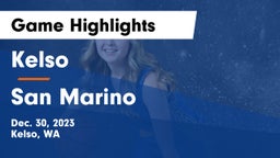 Kelso  vs San Marino  Game Highlights - Dec. 30, 2023