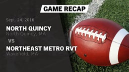 Recap: North Quincy  vs. Northeast Metro RVT  2016