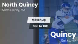 Matchup: North Quincy High vs. Quincy  2016