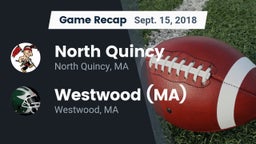 Recap: North Quincy  vs. Westwood (MA)  2018