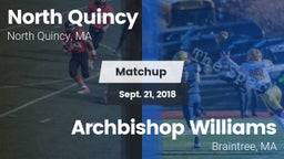 Matchup: North Quincy High vs. Archbishop Williams  2018