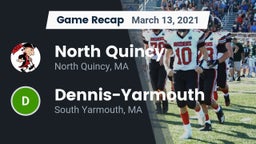 Recap: North Quincy  vs. Dennis-Yarmouth  2021