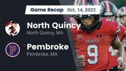 Recap: North Quincy  vs. Pembroke  2022