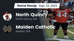 Recap: North Quincy  vs. Malden Catholic  2023