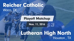 Matchup: Reicher Catholic vs. Lutheran High North  2016