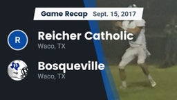 Recap: Reicher Catholic  vs. Bosqueville  2017