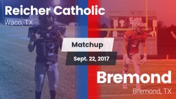 Matchup: Reicher Catholic vs. Bremond  2017