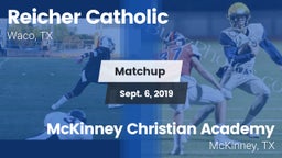 Matchup: Reicher Catholic vs. McKinney Christian Academy 2019