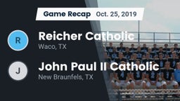Recap: Reicher Catholic  vs. John Paul II Catholic  2019