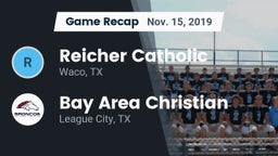 Recap: Reicher Catholic  vs. Bay Area Christian  2019