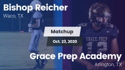 Matchup: Reicher Catholic vs. Grace Prep Academy 2020
