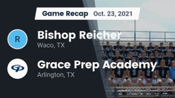 Recap: Bishop Reicher  vs. Grace Prep Academy 2021