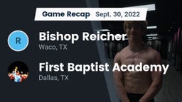 Recap: Bishop Reicher  vs. First Baptist Academy 2022