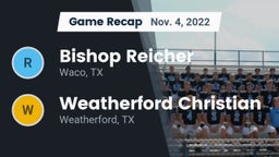 Recap: Bishop Reicher  vs. Weatherford Christian  2022