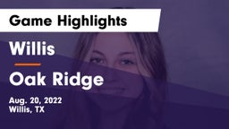 Willis  vs Oak Ridge Game Highlights - Aug. 20, 2022