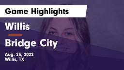 Willis  vs Bridge City Game Highlights - Aug. 25, 2022