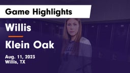 Willis  vs Klein Oak Game Highlights - Aug. 11, 2023