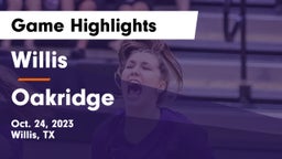 Willis  vs Oakridge Game Highlights - Oct. 24, 2023