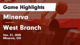Minerva  vs West Branch  Game Highlights - Jan. 31, 2020