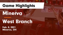 Minerva  vs West Branch Game Highlights - Feb. 8, 2021