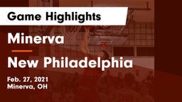 Minerva  vs New Philadelphia Game Highlights - Feb. 27, 2021
