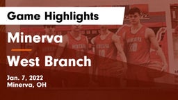 Minerva  vs West Branch  Game Highlights - Jan. 7, 2022