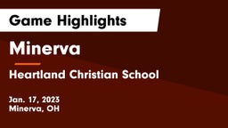Minerva  vs Heartland Christian School Game Highlights - Jan. 17, 2023