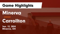 Minerva  vs Carrollton  Game Highlights - Jan. 12, 2024