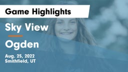 Sky View  vs Ogden  Game Highlights - Aug. 25, 2022