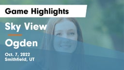 Sky View  vs Ogden Game Highlights - Oct. 7, 2022
