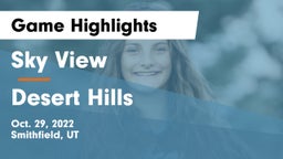 Sky View  vs Desert Hills Game Highlights - Oct. 29, 2022