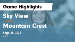 Sky View  vs Mountain Crest  Game Highlights - Sept. 20, 2023