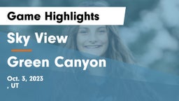 Sky View  vs Green Canyon  Game Highlights - Oct. 3, 2023
