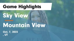 Sky View  vs Mountain View  Game Highlights - Oct. 7, 2023