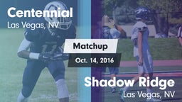 Matchup: Centennial High vs. Shadow Ridge  2016