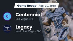 Recap: Centennial  vs. Legacy  2018
