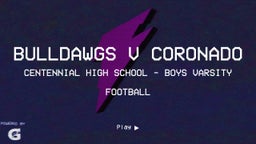 Centennial football highlights Bulldawgs v Coronado